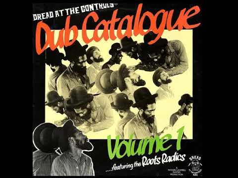 Mikey Dread Presents The Roots Radics Band - Dub Catalogue Vol 1 [1982]