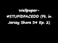 Wallpaper-#STUPiDFACEDD (REMIX) (ft. in ...