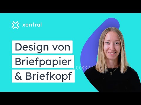 Briefpapier und Briefkopf in xentral anlegen I GRUNDEINRICHTUNG #2 🎓