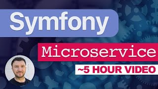 Create a Microservice with Symfony 6 (Full 5 Hour Course)