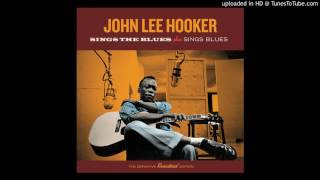 John Lee Hooker - I&#39;m Gonna Kill That Woman
