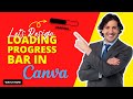 How to Design loading Progress Bar In Canva Beginner Tutorial | Lets Design  #canvaeducation
