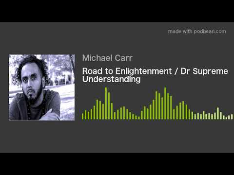 Road to Enlightenment / Dr Supreme Understanding