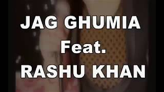 JAG GHOOMEYA Feat  RASHU KHAN/SALMAN KHAN/SULTAN/RAHAT F/VISHAL SHEKHAR/ANUSHKA SHARMA/