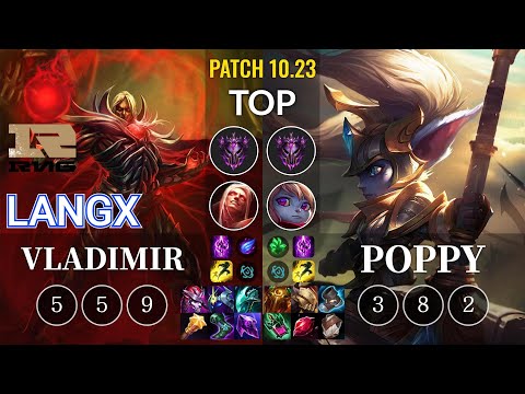 RNG Langx Vladimir vs Poppy Top - KR Patch 10.23