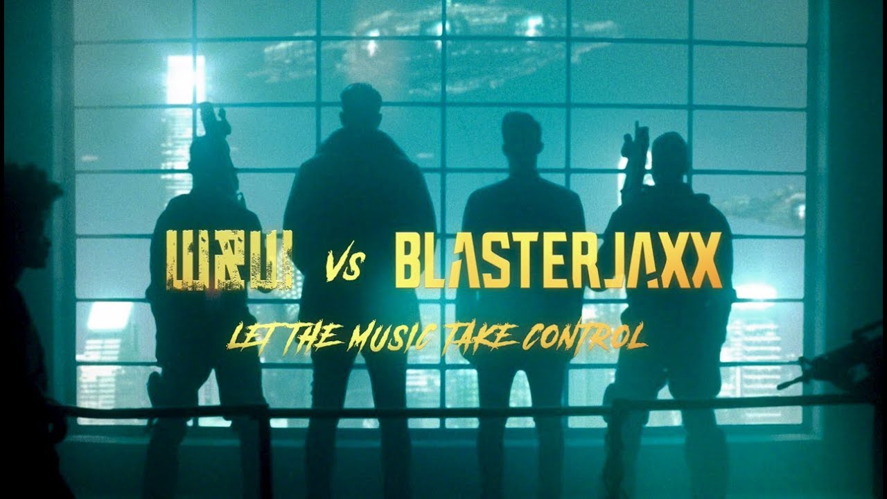W&W x Blasterjaxx - Let The Music Take Control (Official Video)