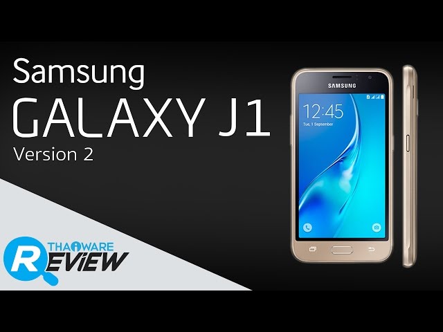  รีวิว Samsung Galaxy J1 (2016) สมาร์ทโฟนรุ่นเล็ก จิ๋วแจ๋วเจาะโลก