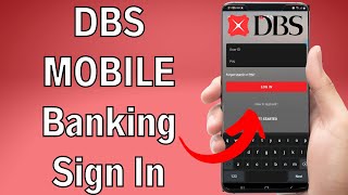 DBS Bank Mobile Banking Login 2023 | DBS digibank App Sign In Help