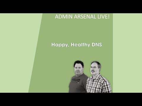 PDQ Live! : Happy, Healthy DNS - Solving Common DNS Problems