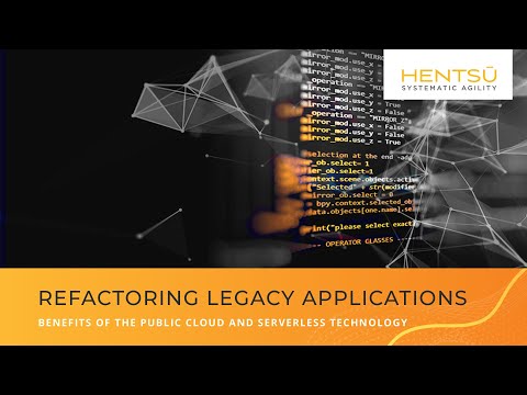 Hentsu - Refactoring Legacy Applications for the Cloud - Application Migration