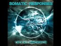 Somatic Responses - Let's All Disintegrate