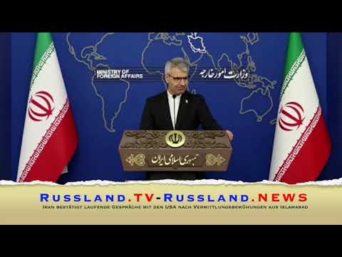 Iran bestätigt laufende Gespräche mit den USA nach Vermittlungsbemühungen aus Islamabad