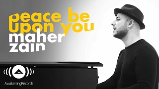 Maher Zain -  Peace Be Upon You  ماهر زين -