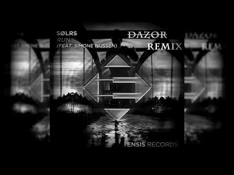 SØLRS Feat. Simone Nijssen - Run (Dazzor Remix)