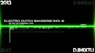 Electro Dutch Bangers! [Mix 4]
