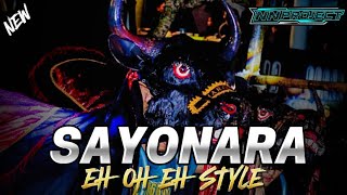 Download lagu DJ BANTENGAN ‼️ SAYONARA STYLE EH OH EH - VIRAL TIKTOK TERBARU ( MARGO DJATI ) Ft @nnprojectrimex mp3