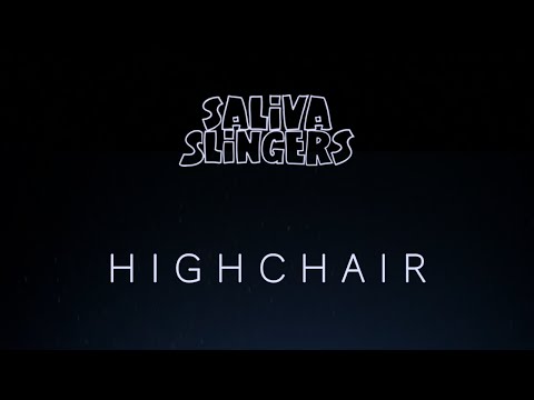 Saliva Slingers - Highchair