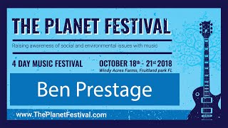 Ben Prestage @ The Planet Festival