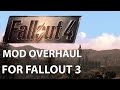 Fallout 3 – Fallout 4 Graphics Mod Overhaul vs ...
