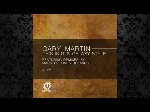 Gary Martin - This is It (Mark Broom Remix) [MOTECH RECORDS]