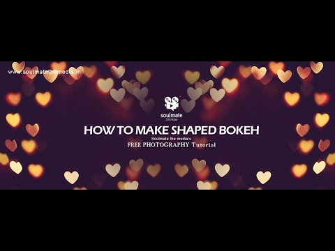 How To Create Shaped Bokeh - Malayalam Photography Tutorial