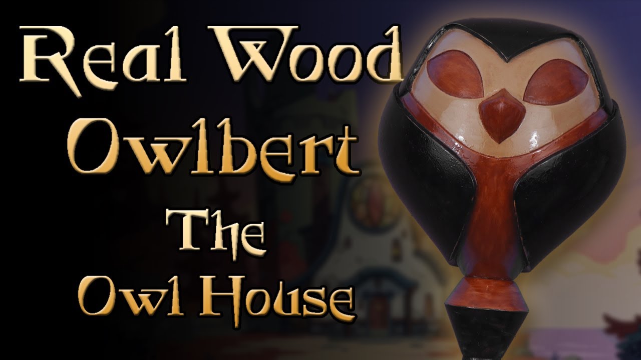 Owlbert Wood Palisman Staff Owlhouse Tutorial | Prop House