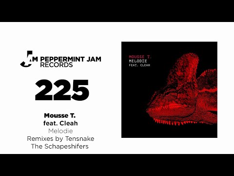 Mousse T.  feat.  Cleah -  Melodie (Tensnake Remix)