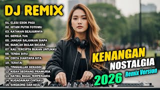 Download lagu DJ REMIX NOSTALGIA TERBARU 2026 SLOW BASS || DJ LAGU KENANGAN PILIHAN TERBAIK mp3