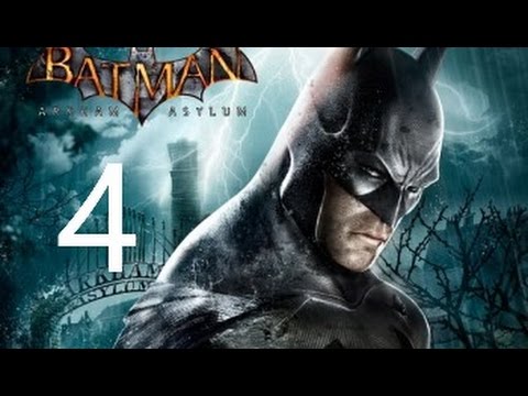 BATMAN RETURN TO ARKHAM ASYLUM Walkthrough Part 4 No Commentary