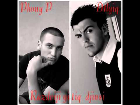 Phony P & D1lgiq - Razdviji tiq djinsi [HOT]