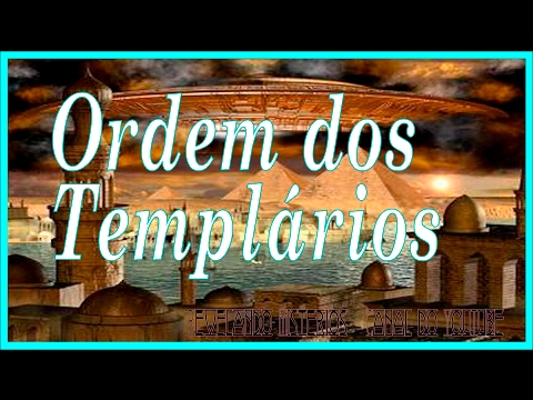 Ordem dos Templários - Ocultismo - Revelando Mistérios