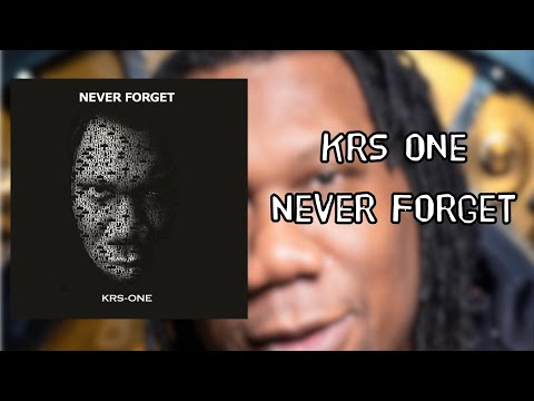 KRS One – Never Forget CD 2013