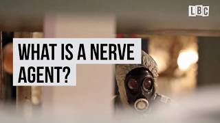 What Are Nerve Agents? - LBC