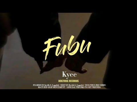 Fubu - kyee (official lyric video)