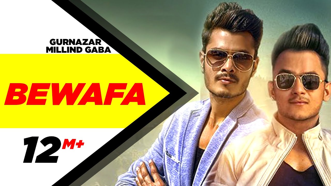 Bewafa Lyrics  | Punjabi | Gurnazar, Millind Gaba | Millind Gaba