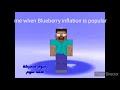 Me When Blueberry Inflation Is Popular