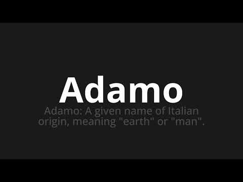 How to pronounce Adamo