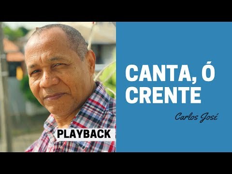 CANTA, Ó CRENTE (PLAYBACK) - 388 - HARPA CRISTÃ - Carlos José