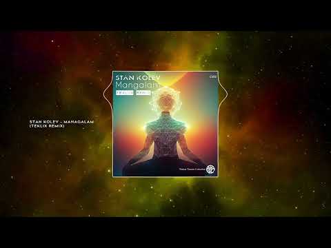 Stan Kolev - Mangalam (Teklix Remix) [Outta limits]