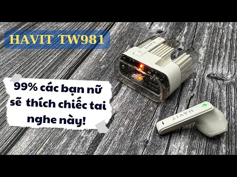 Review Tai nghe Havit TW981 (Bluetooth 5.3 | Pin 4h | Cảm ứng chạm)