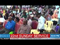 WELCOME TO OUR 22nd SUNDAY SERVICE
