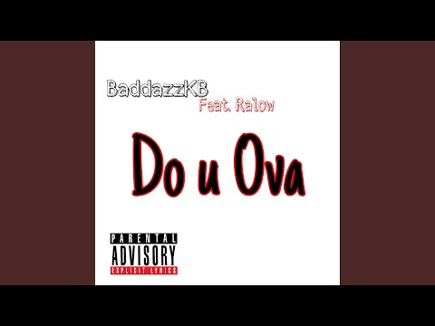 Do U Ova (feat. Ralow)
