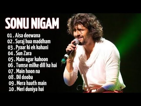 Best of Sonu Nigam - Hit Songs - Evergreen Hindi Songs of Sonu Nigam /