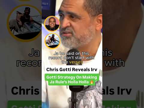Chris Gotti Reveals Irv Gotti Strategy On Making Ja Rule’s Holla Holla 🔥