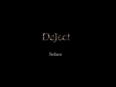 Deject - Solace [Ambient]