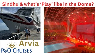 P&O | Arvia  | Sindhu | The Dome | St Kitts |  Part 9