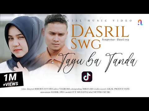 TAYU BA TANDA - DASRIL SWG (OFFICIAL MUSIC VIDEO)
