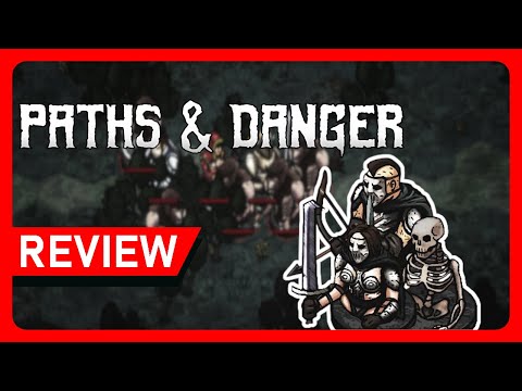 【Review】Paths & Danger