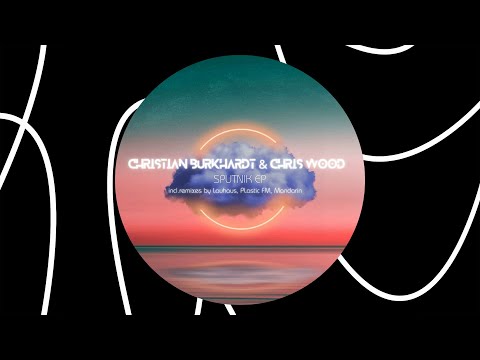 Christian Burkhardt & Chris Wood - Sputnik [FFRDIGITAL114]