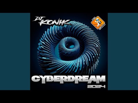 Cyberdream (Reworked 2024 Edit)
